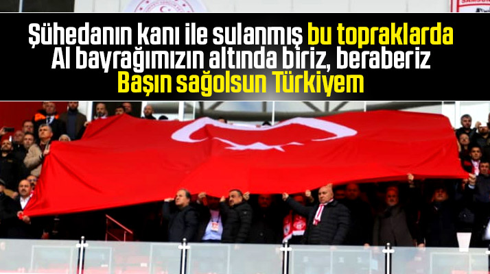 Yılport Samsunspor İnegöl maçında şehitler için tribünlerde Türk Bayrakları açıldı