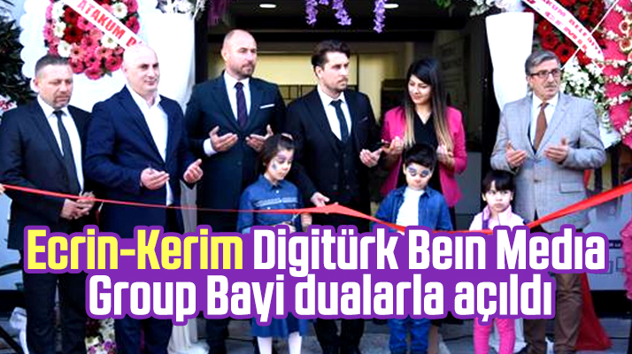 Samsun'da Ecrin-Kerim Digitürk Beın Medıa Group Bayinin açılışı yapıldı