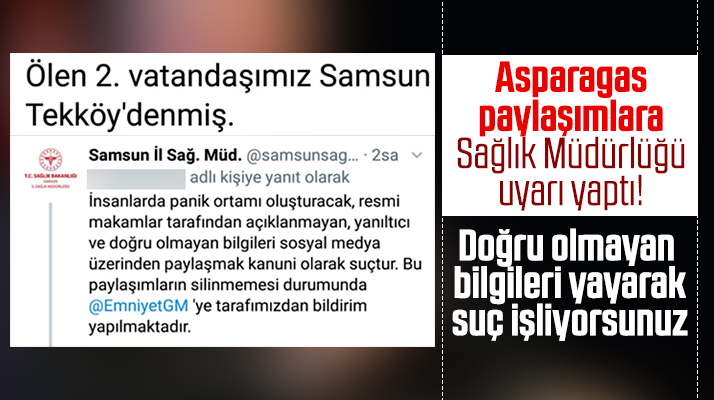 Samsun Sağlık Müdürlüğü Korona Virüs ile ilgili asparagas bilgi yayanları uyardı
