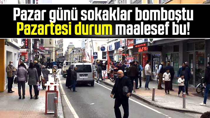 Samsun'da Pazar günü sokaklar boştu, Pazartesi günü herkes sokağa çıktı