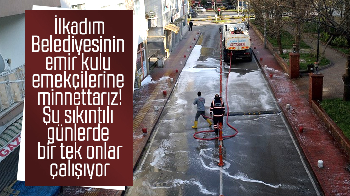 İlkadım Belediyesi temizlik çalışanları sokağa çıkma yasağında temizlik yaptı