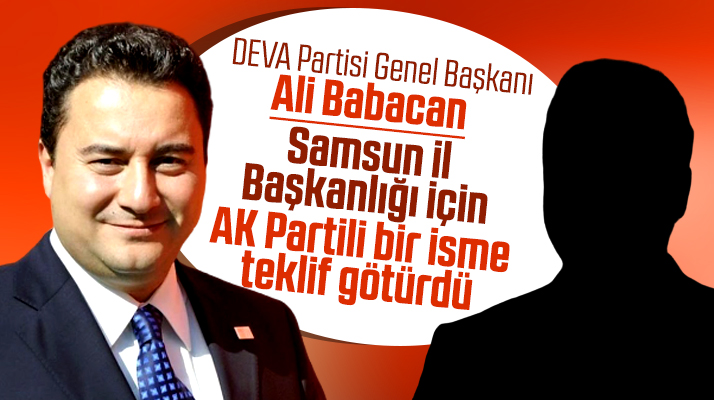 Ali Babacan Samsun'da AK Partili isme il başkanlığı görevini teklif etti