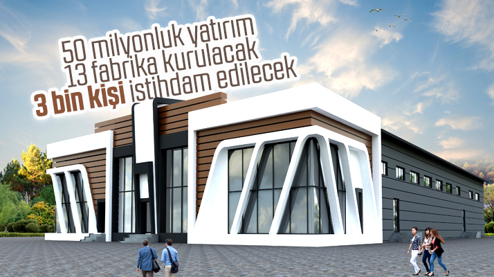 Samsun'da o ilçeye 13 fabrika kurulacak 3 bin kişi istihdam edilecek