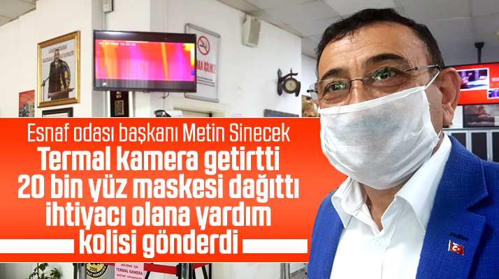 Metin Sinecek esnaflara 20 bin maske dağıttı, ihtiyacı olana gıda erzağı gönderdi