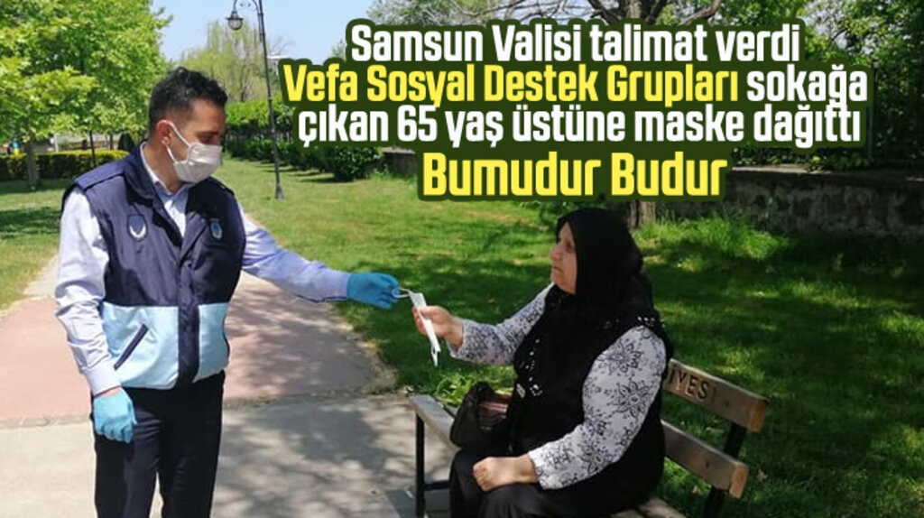 Samsun Valisinin talimatı ile 65 yaş üstüne yüz maskesi dağıtıldı