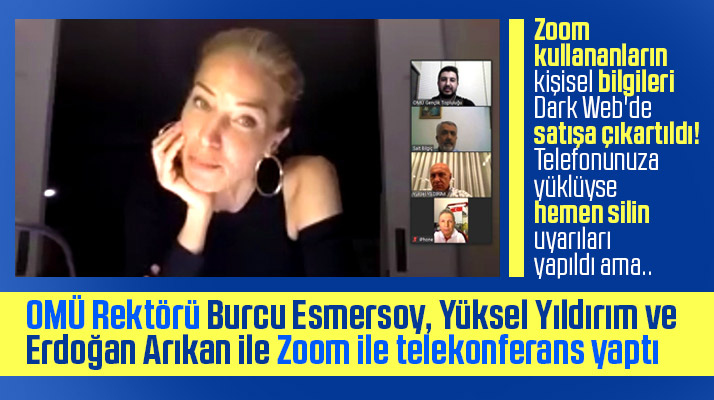 Burcu Esmersoy, Erdoğan Arıkan ve Yüksel Yıldırım Zoom'la telekonferansa katıldı