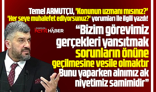 Bizim görevimiz Samsun'da sorunların önüne geçilmesine vesile olmaktır!