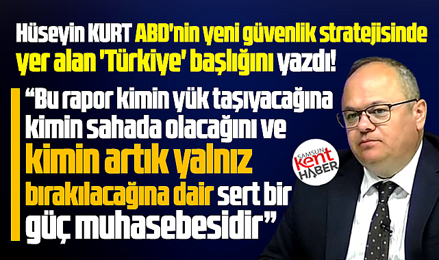 ABD'nin yeni güvenlik stratejisi ve Türkiye!