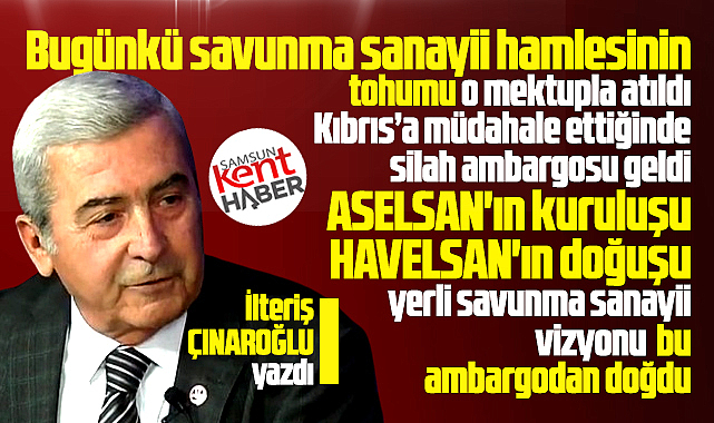 ASELSAN'ın kuruluşu, HAVELSAN'ın doğuşu bu ambargodan doğdu!