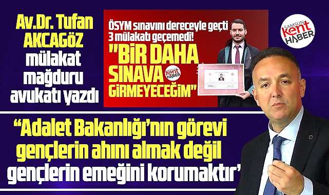 Mülakatta elenen avukatın isyanı! Liyakat yoksa adalet de yoktur!