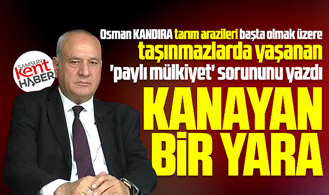 Paylı mülkiyet sorunu kanayan bir yaradır