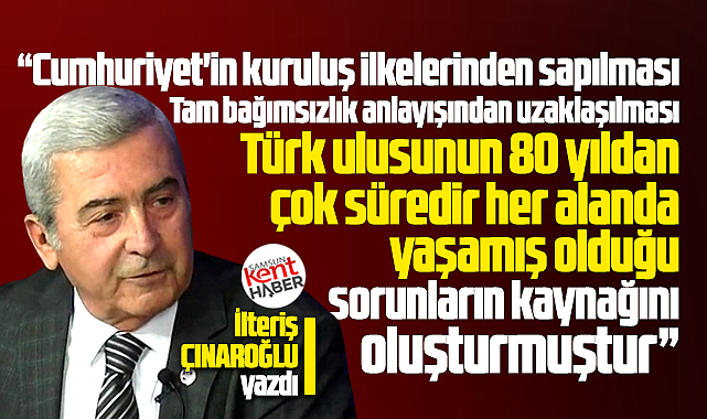 Türk ulusunun 80 yıldan çok süredir yaşadığı sorunların kaynağı!