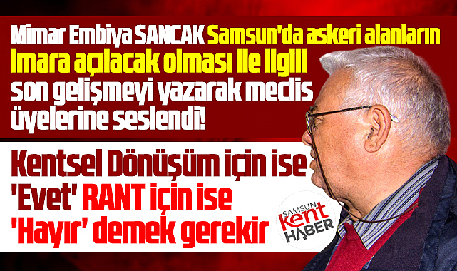 Samsun'da askeri alanlar imara açılacak! Meclis üyelerine çağrı!