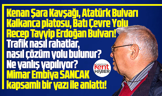 Samsun trafiğindeki keşmekeşlik nasıl çözülür! İşte öneriler!