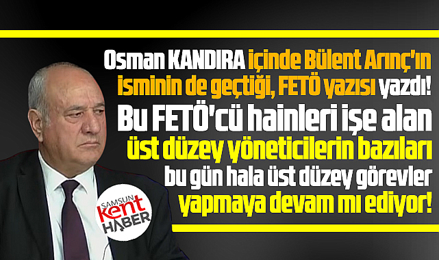 FETÖ'cü hainleri işe alan üst düzey yöneticiler!