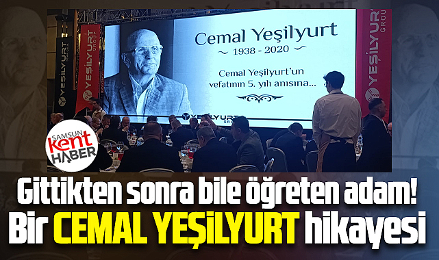 Bir Cemal Yeşilyurt hikayesi! Gittikten sonra bile öğreten adam