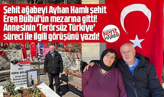 Şehit Eren Bülbül'ü ziyaret ettim! Annesiyle Çözüm Süresini konuştum!