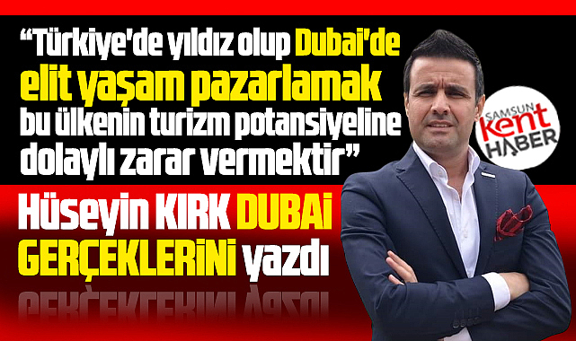Türkiye'de yıldız olup Dubai'de elit yaşam pazarlayan ünlüler!