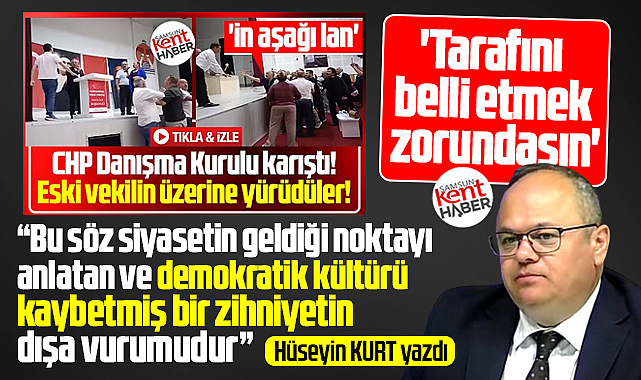 CHP Havza Danışma Kurulunda yaşananlar! Hakikat mı, sadakat mı?