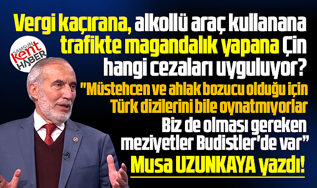 Çin'in vergi kaçırana, alkollü araç kullanana uyguladığı cezalar!