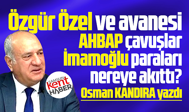 Özgür Özel ve avanesi, AHBAP çavuşlar ile Ekrem İmamoğlu