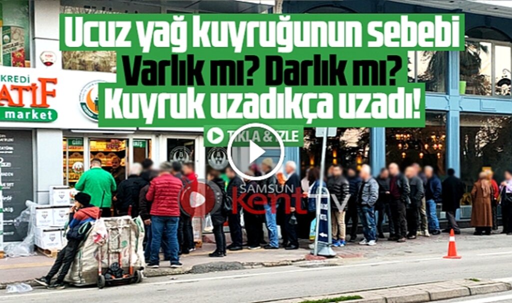 Samsun'da Tarım Kredi Marketi önünde ucuz yağ kuyruğu! 