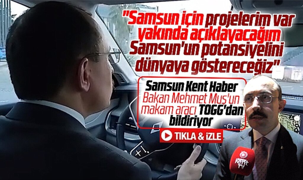 Ticaret Bakanı Mehmet Muş'tan SamsunKentTV'ye özel açıklama