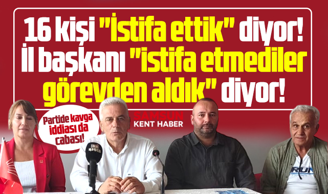 CHP Samsun İl Başkanı Pank'tan istifalarla ilgili açıklama! Görevden aldık!