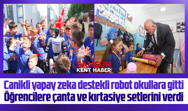 Samsun Canik'te insansı robot okullarda kırtasiye ve çanta dağıttı