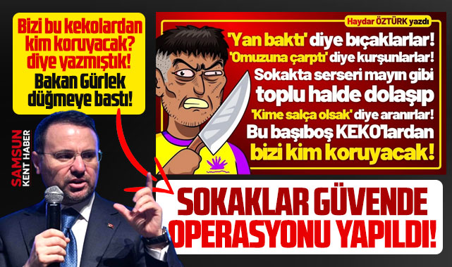 Samsun'da düğmeye basıldı! Sokaklar Güvende operasyonu yapıldı