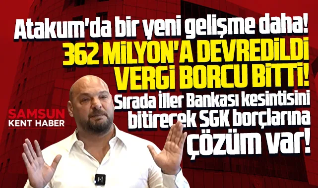 Atakum Belediyesi hastane binasını devretti! Vergi borcunu tamamen sildi!