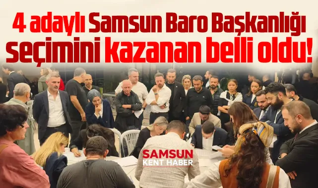 Samsun Barosu Başkanlığı için yapılan 4 adaylı seçimi kazanan belli oldu